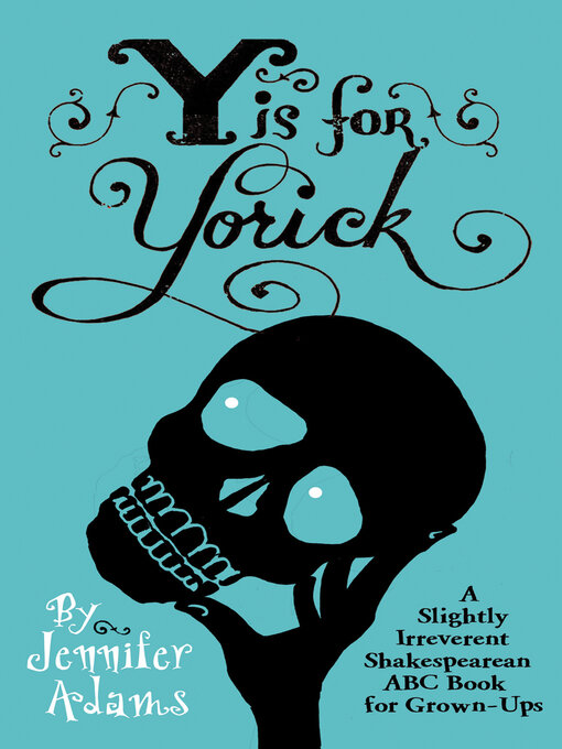 Title details for Y is for Yorick by Jennifer Adams - Available